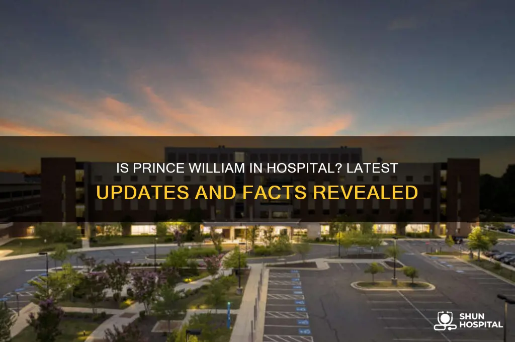 is prince william in hospital