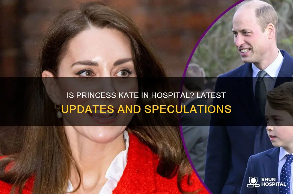 is princess kate in hospital