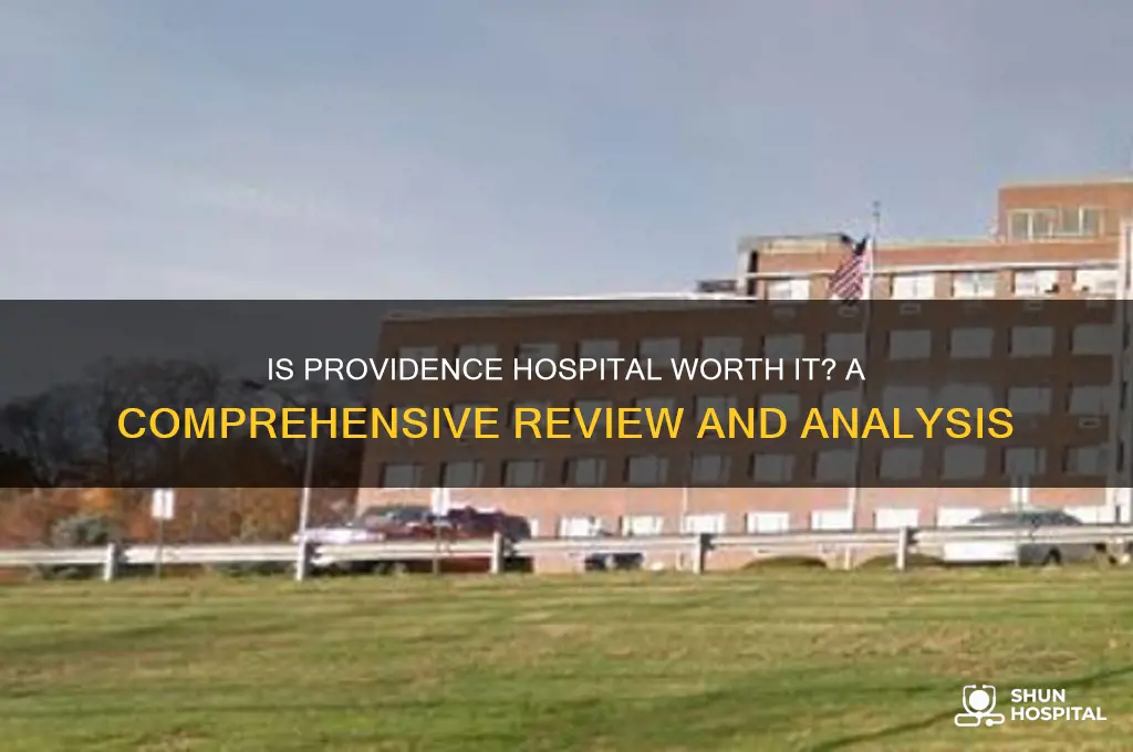 is providence a good hospital