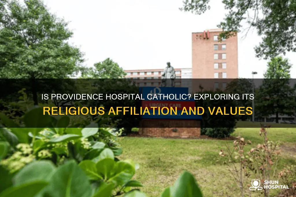 is providence hospital catholic