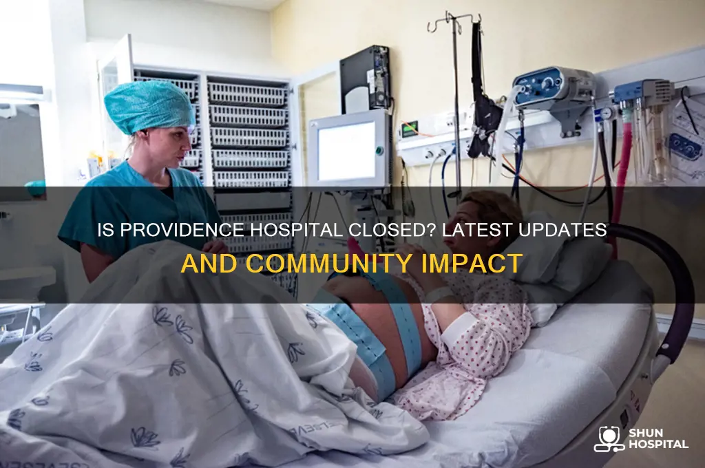 is providence hospital closed