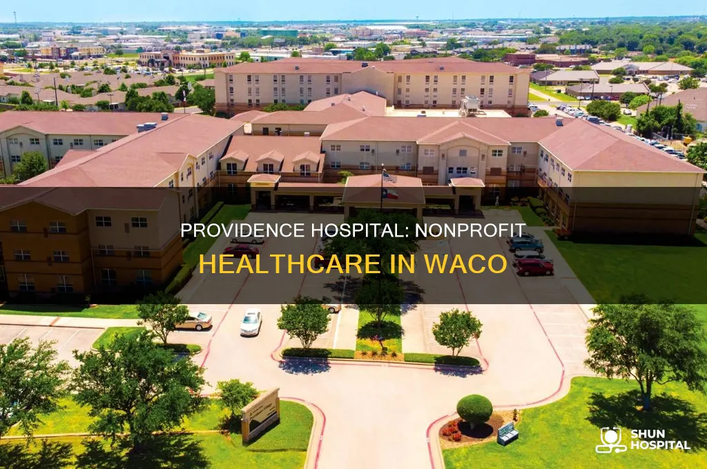 is providence hospital in waco a nonprofit