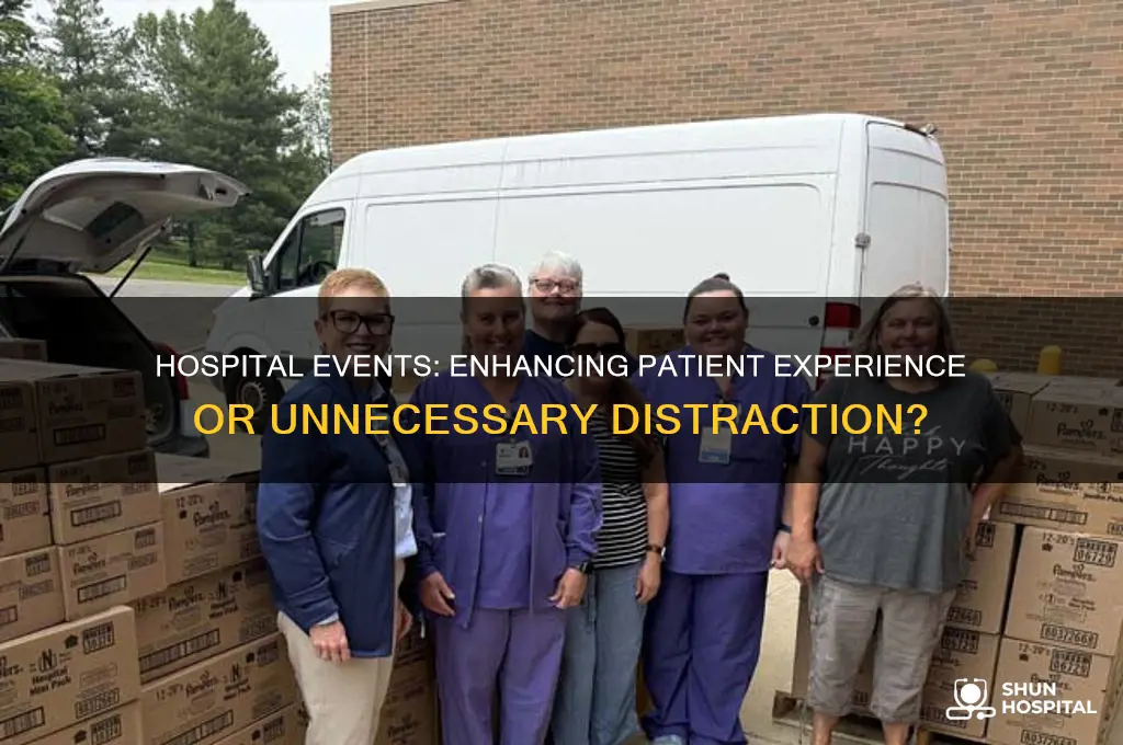 is providing events at a hospital a good idea