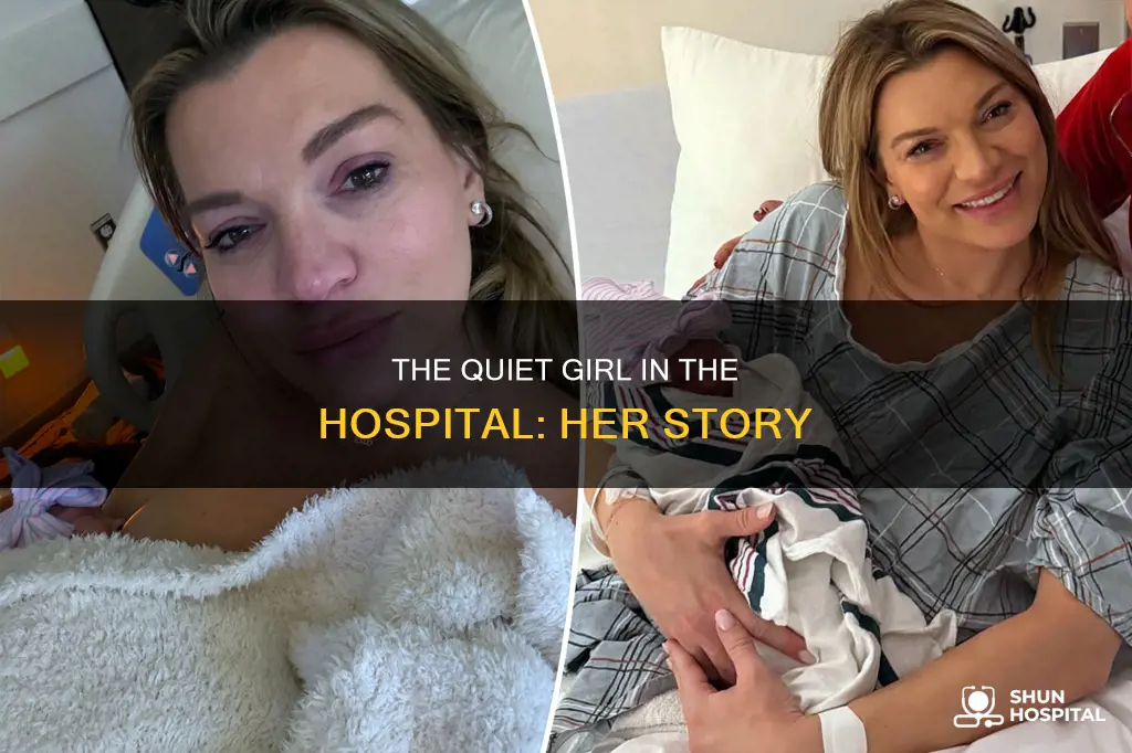 is quiet the girl in the hospital