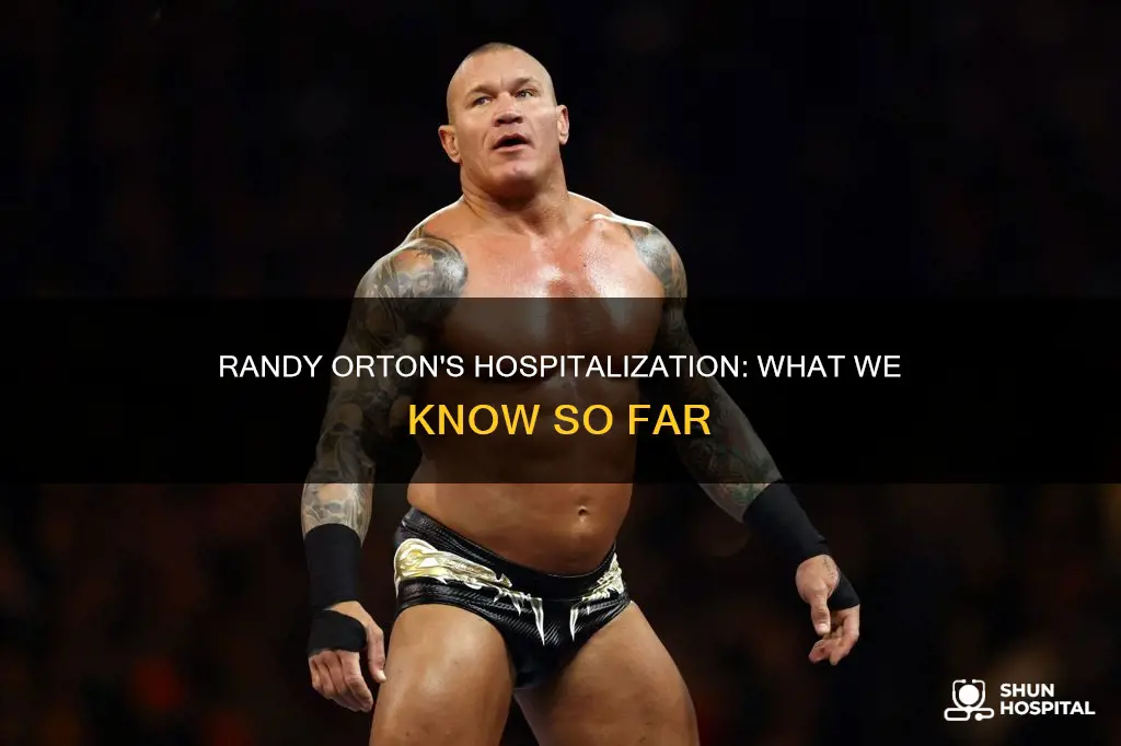 is randy orton still in the hospital