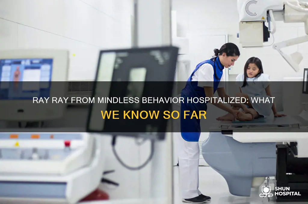 is ray ray from mindless behavior in the hospital