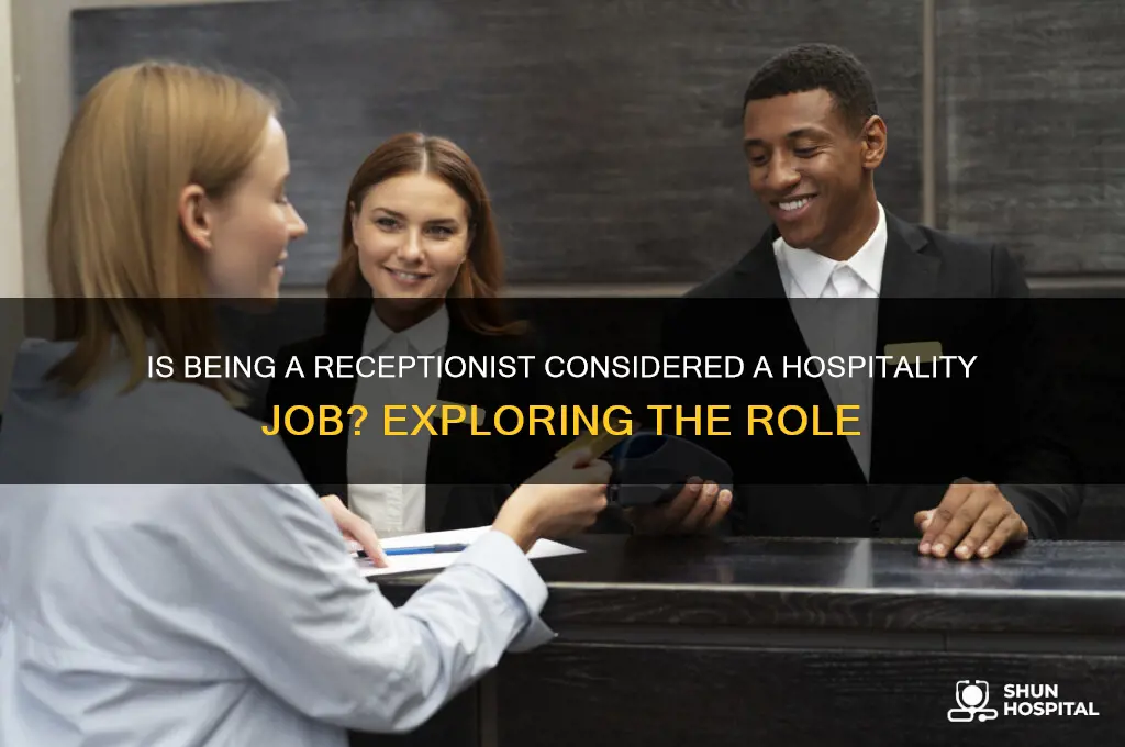 is receptionist a hospitality job