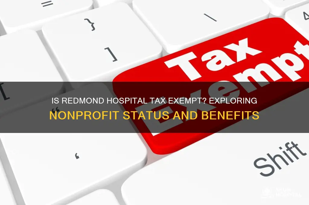 is redmond hospital tax exempt