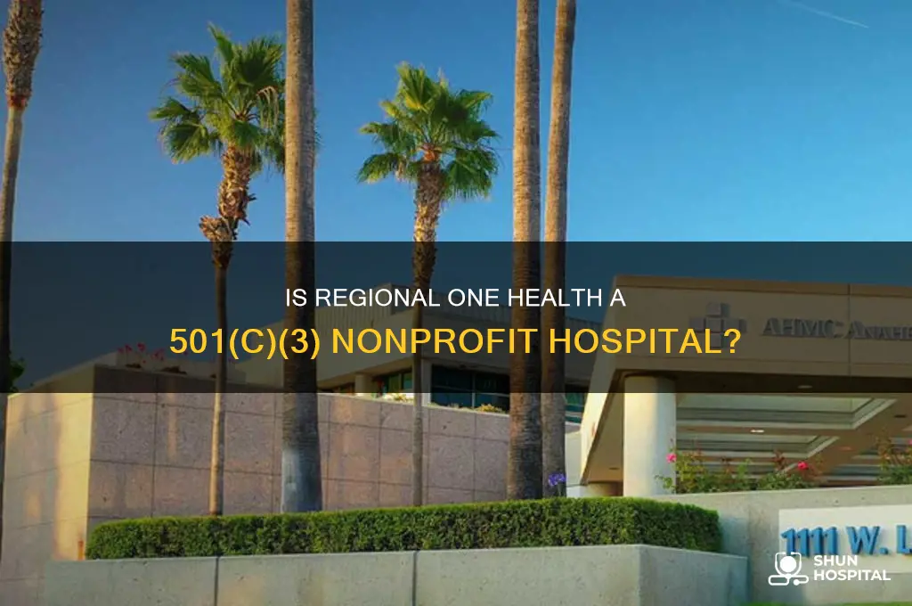 is regional one health a 501 c 3 hospital