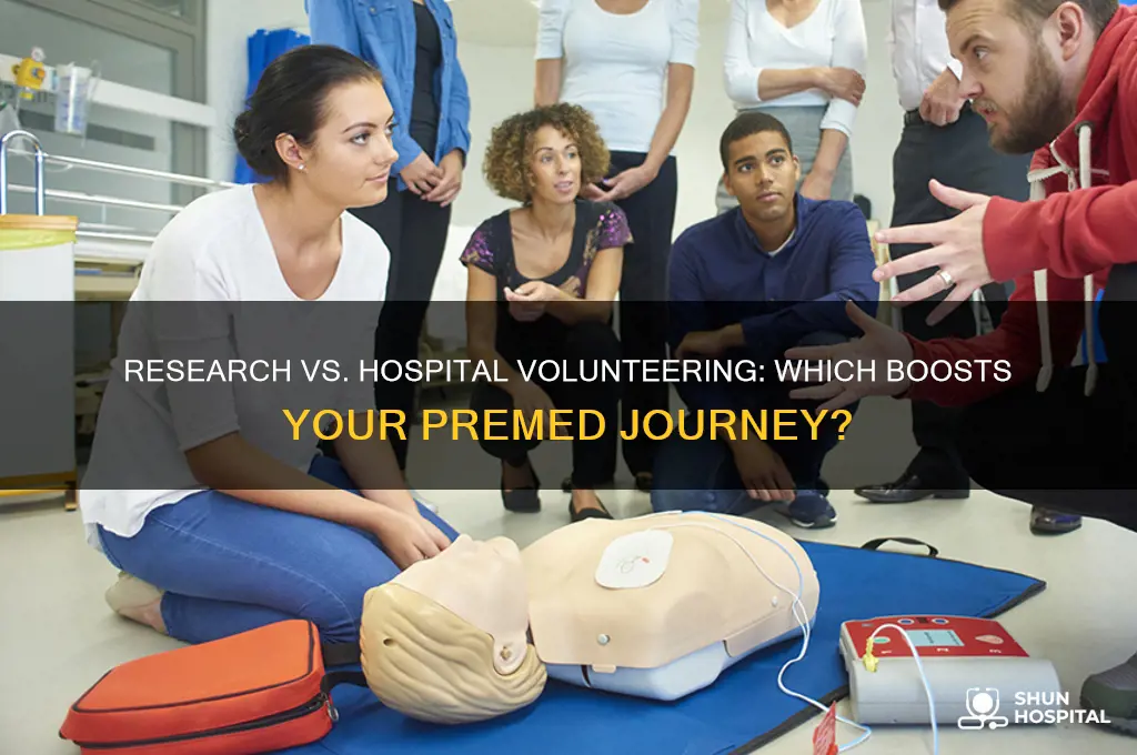 is research or hospital volunteer experience better for premeds