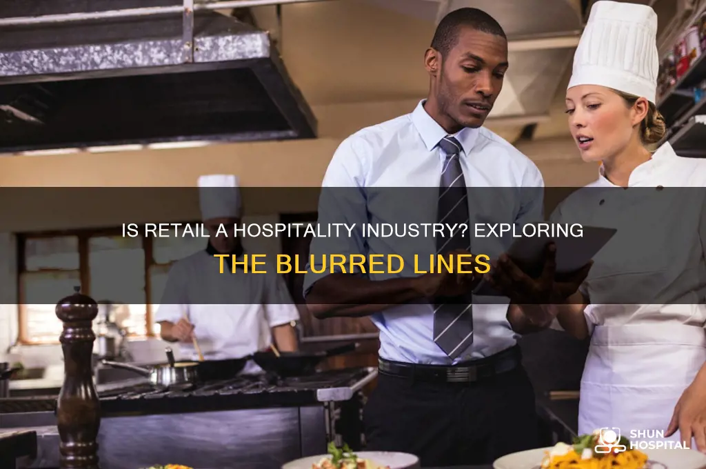is retail a hospitality industry