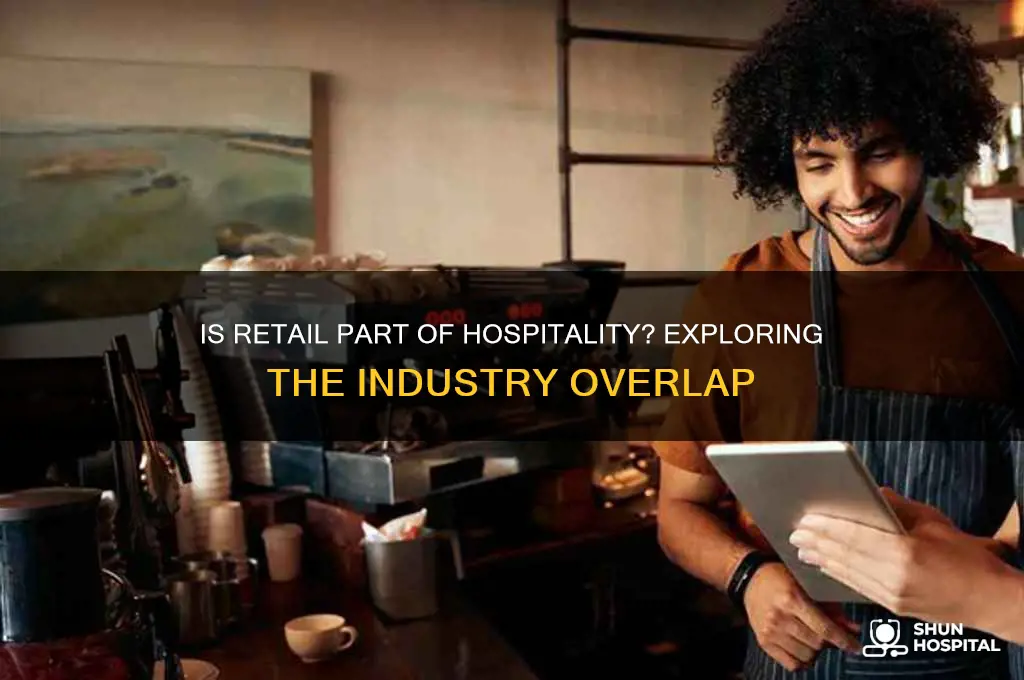 is retail considered hospitality