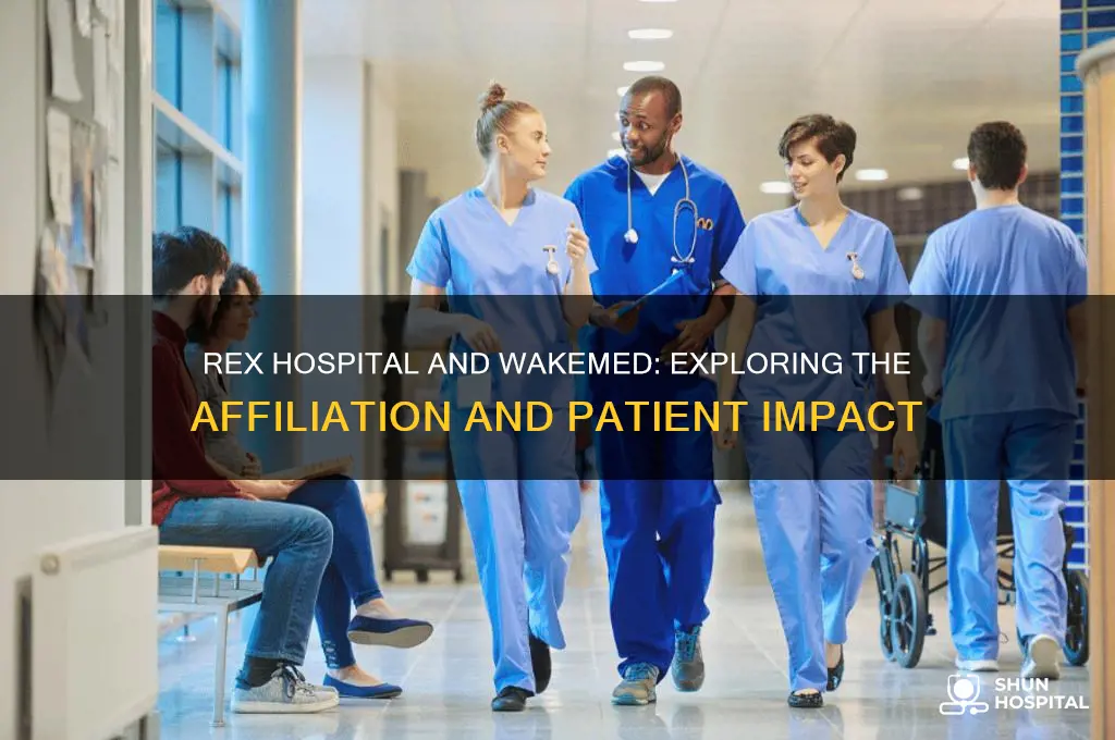 is rex hospital with wakemed