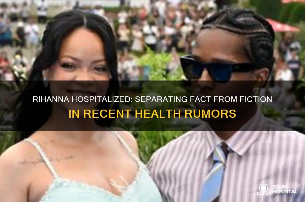 is rihanna in the hospital