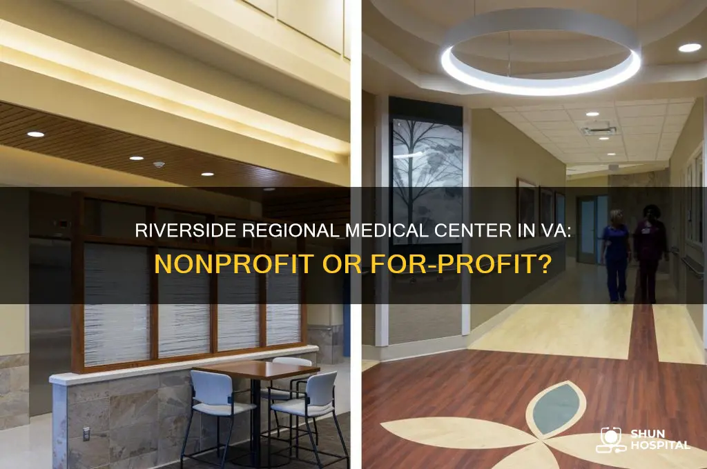 is riversdie reigonal medical center in va a nonpproffit hospital