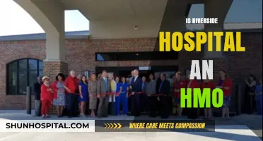 Is Riverside Hospital an HMO? Understanding Its Healthcare Model