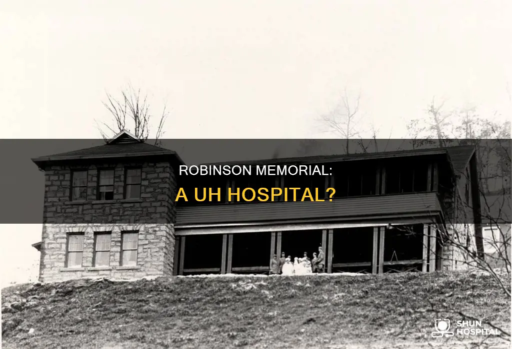 is robinson memorial hospital a uh hospital