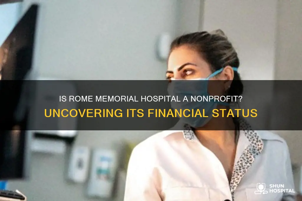 is rome memorial hospital nonprofit