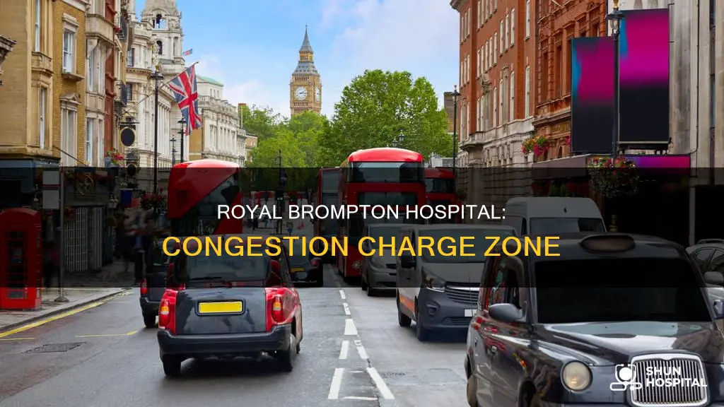 is royal brompton hospital in congestion charge