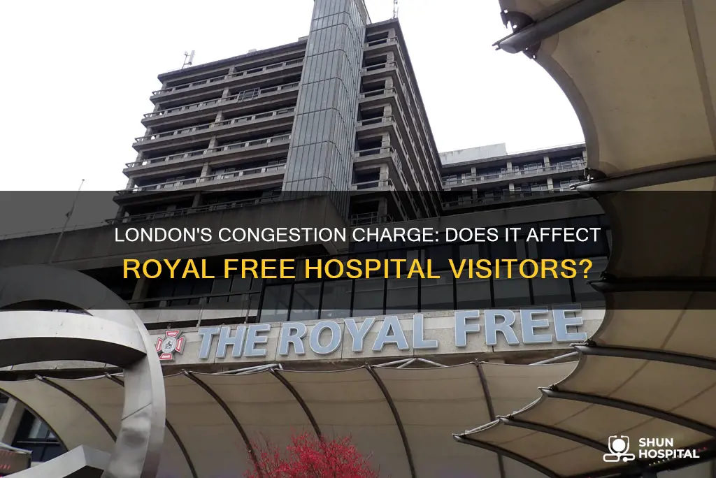 is royal free hospital in congestion zone