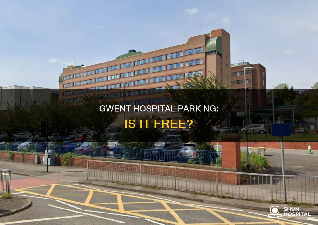 is royal gwent hospital car park free