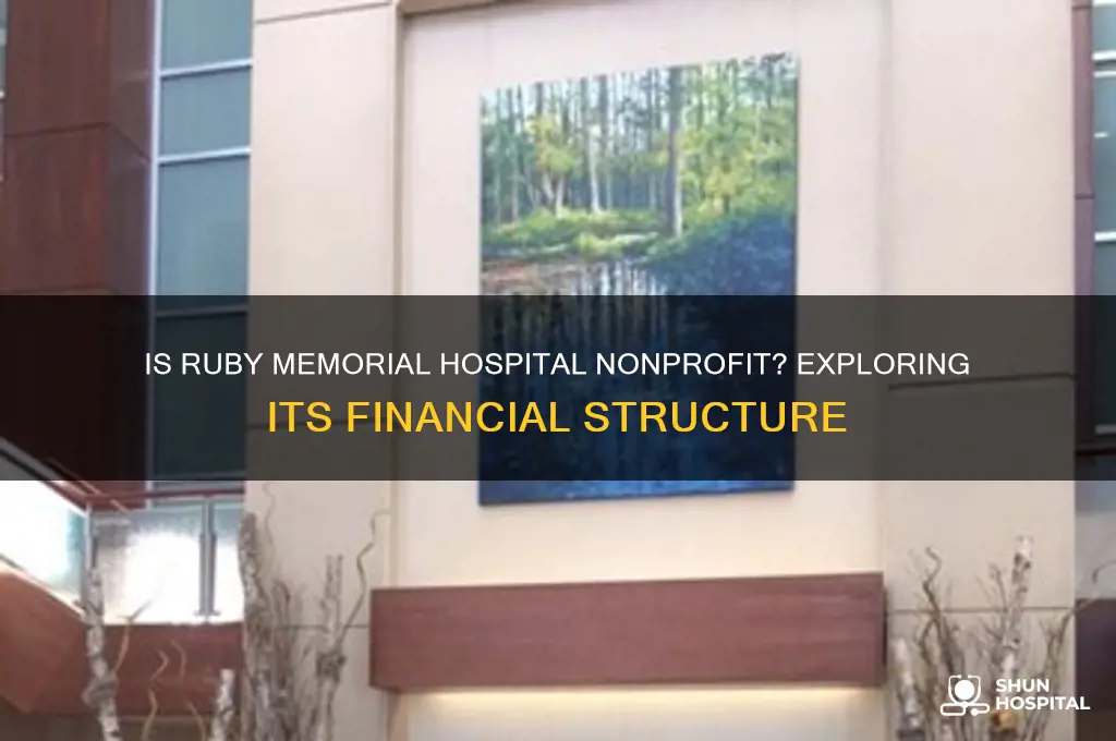 is ruby memorial hospital nonprofit