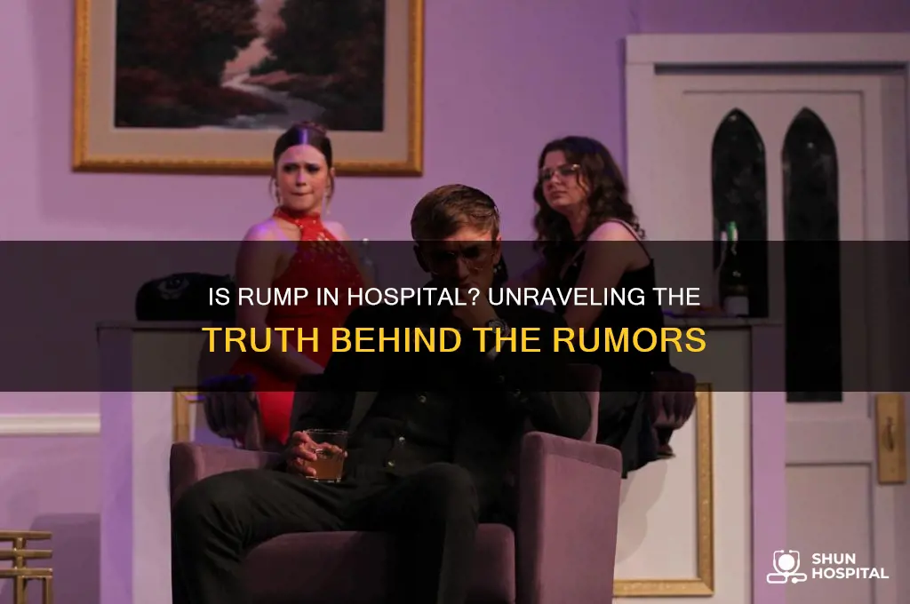 is rump in hospital