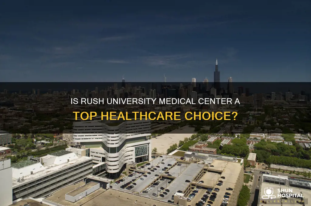 is rush a good hospital