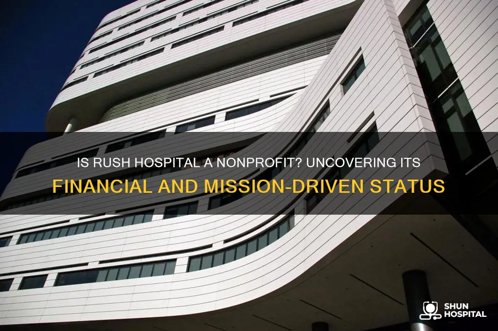 is rush hospital a nonprofit