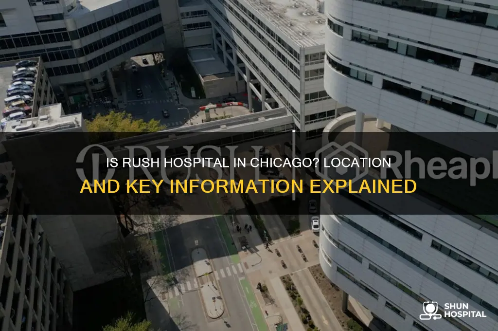 is rush hospital in chicago