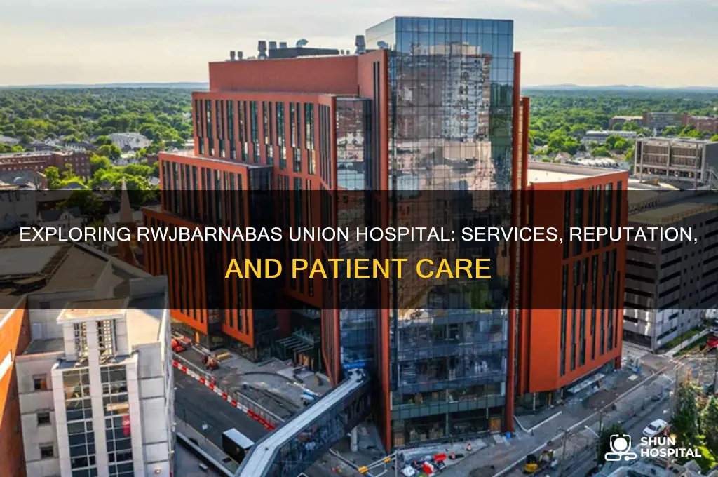 is rwjbarnabas union hospital