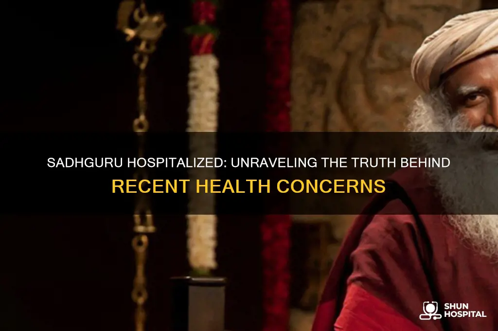 is sadhguru hospitalized