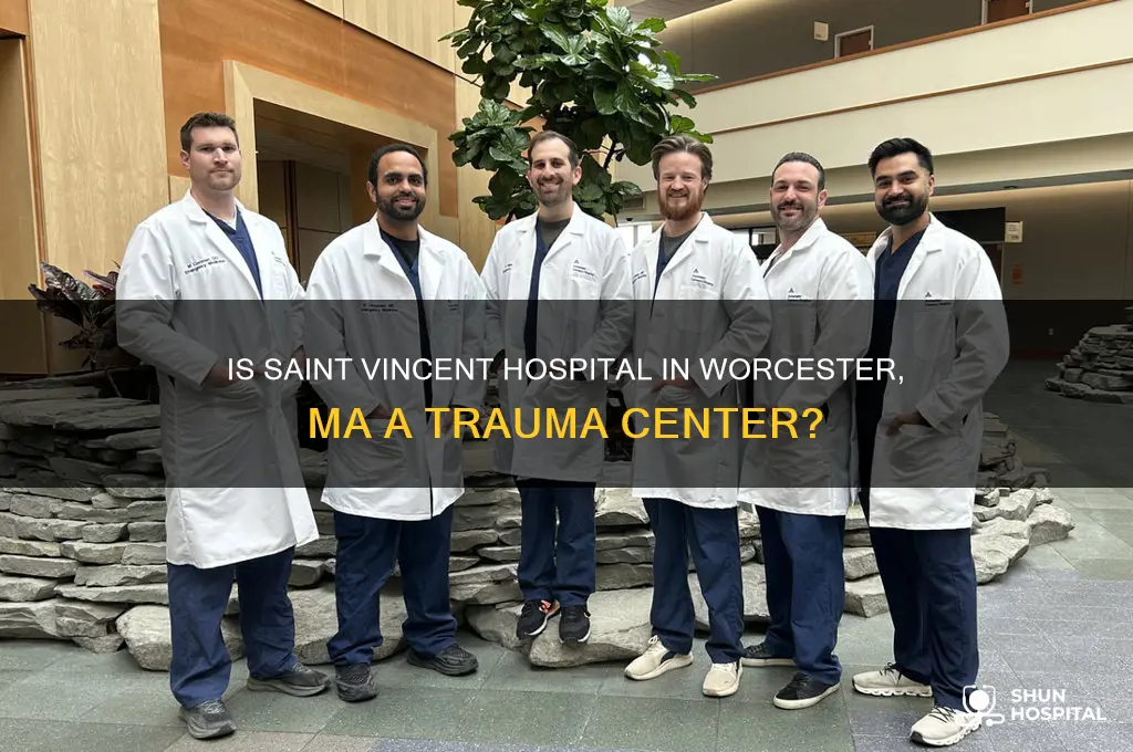is saint vincent hospital in worcester ma a trauma center