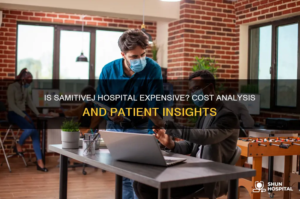 is samitivej hospital expensive