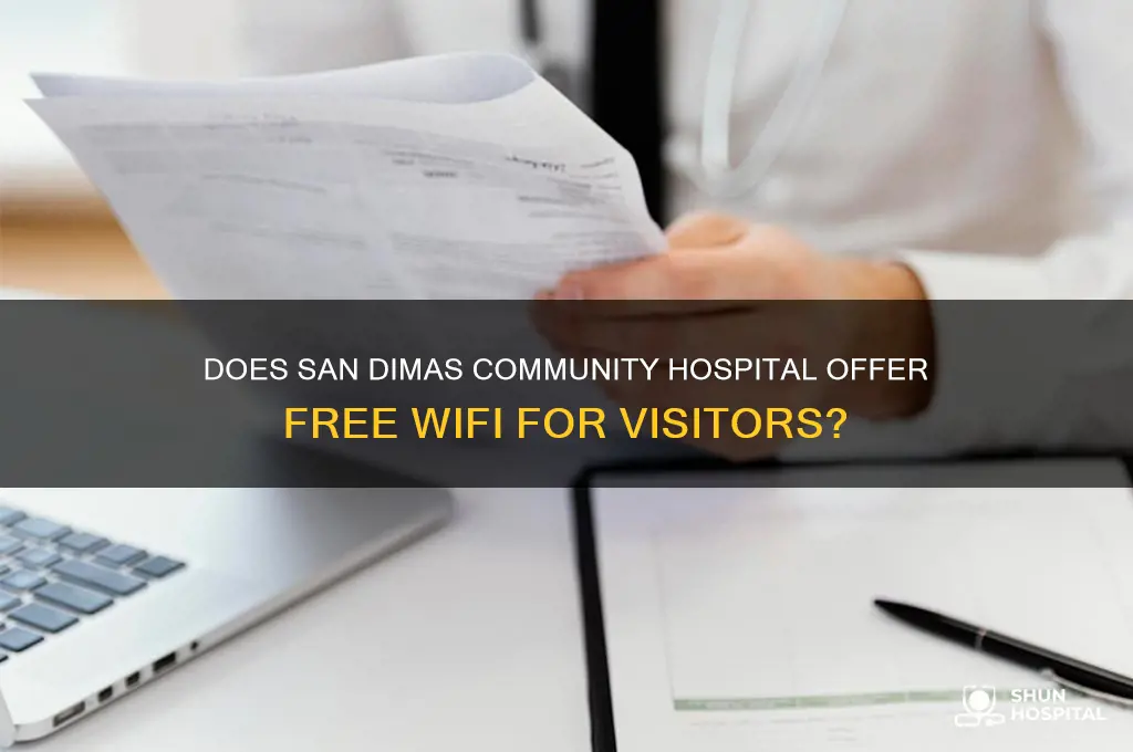 is san dimas community hospital provide free wifi zone