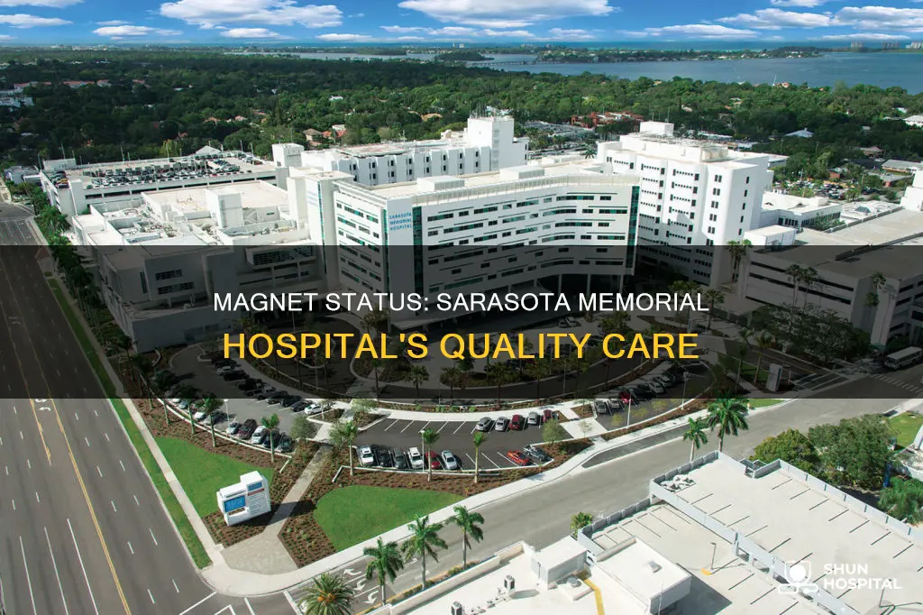 is sarasota memorial hospital a magnet hospital