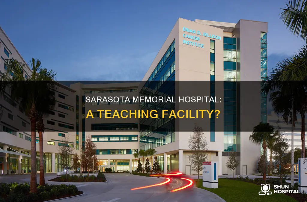 is sarasota memorial hospital a teaching hospital