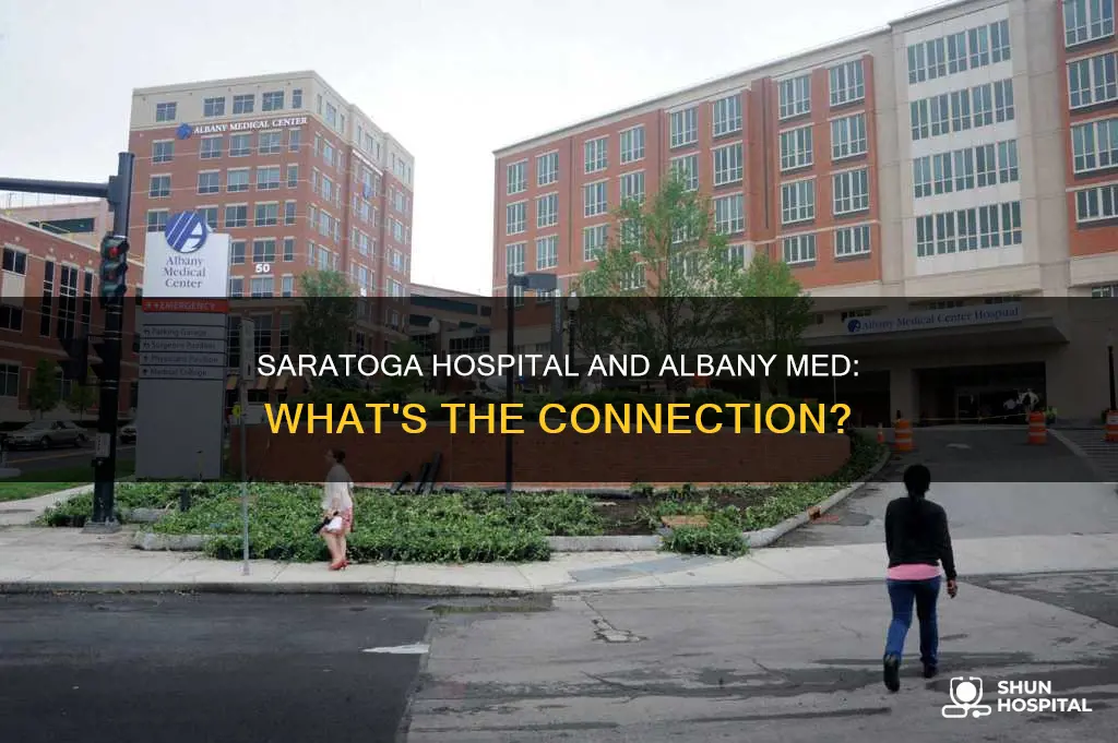 is saratoga hospital part of albany med
