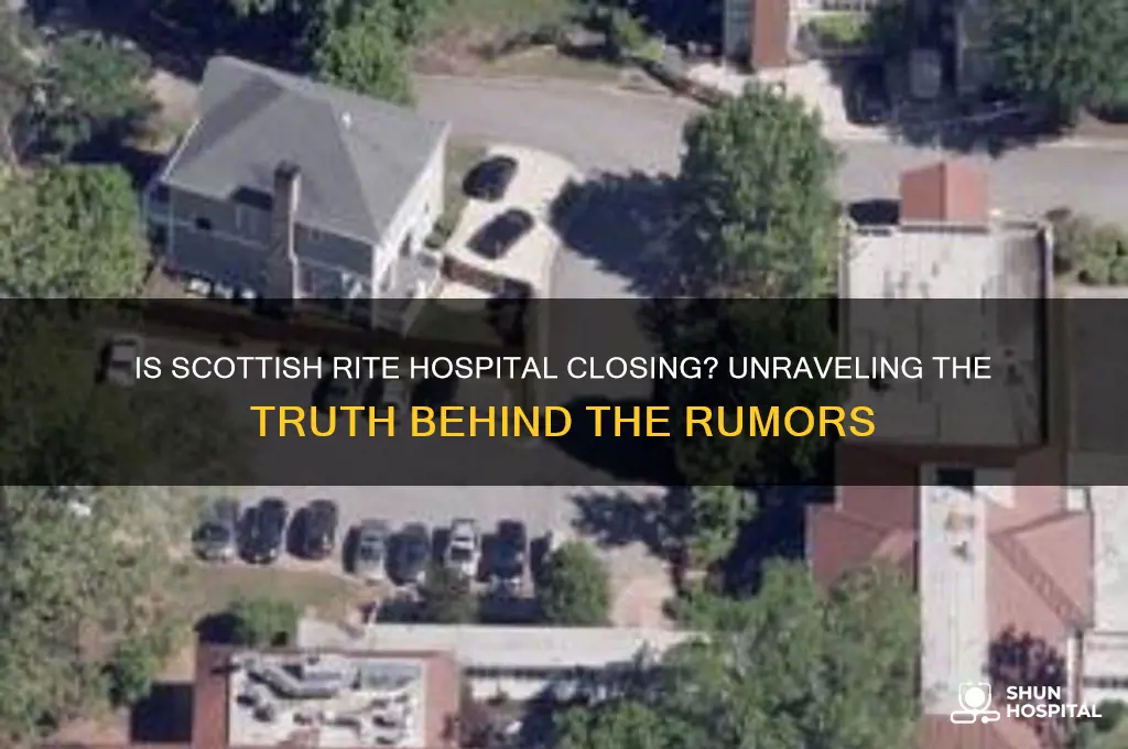 is scottish rite hospital closing