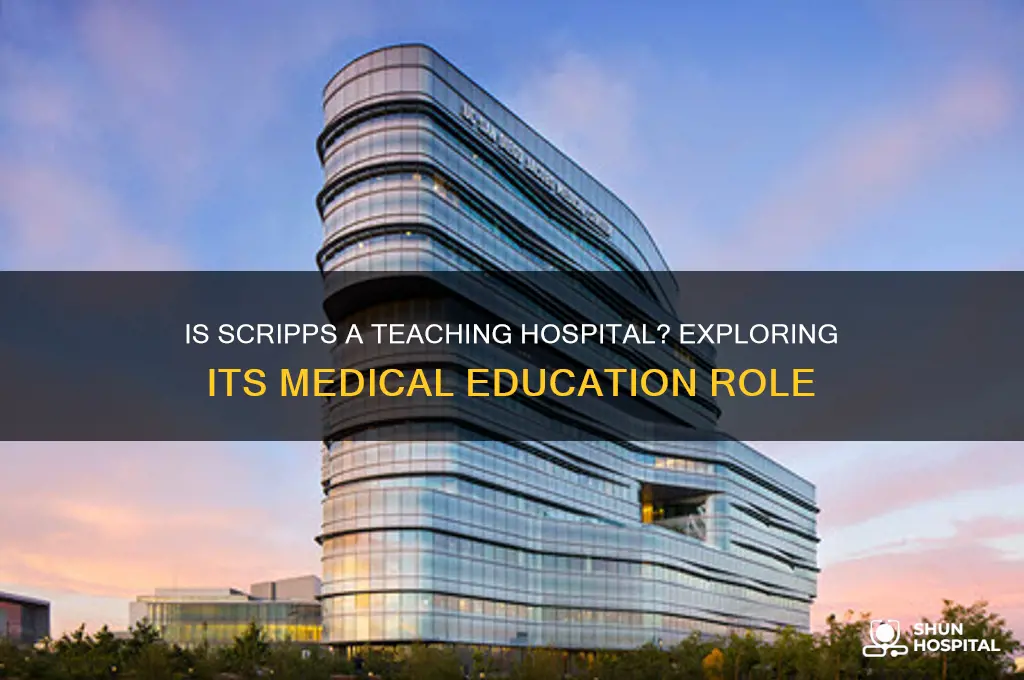 is scripps a teaching hospital