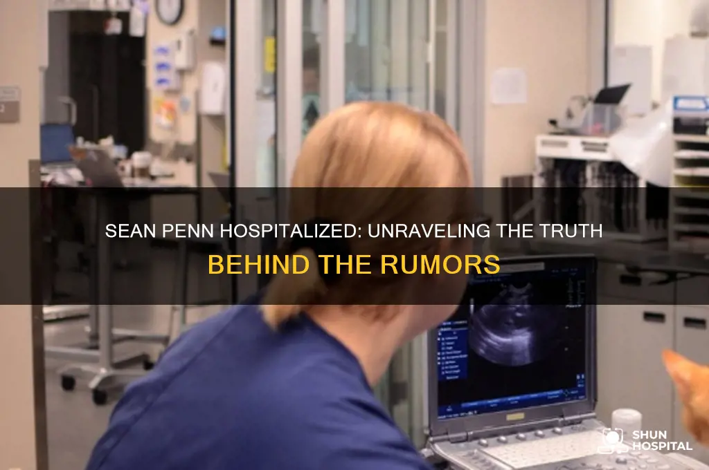 is sean penn hospitalized
