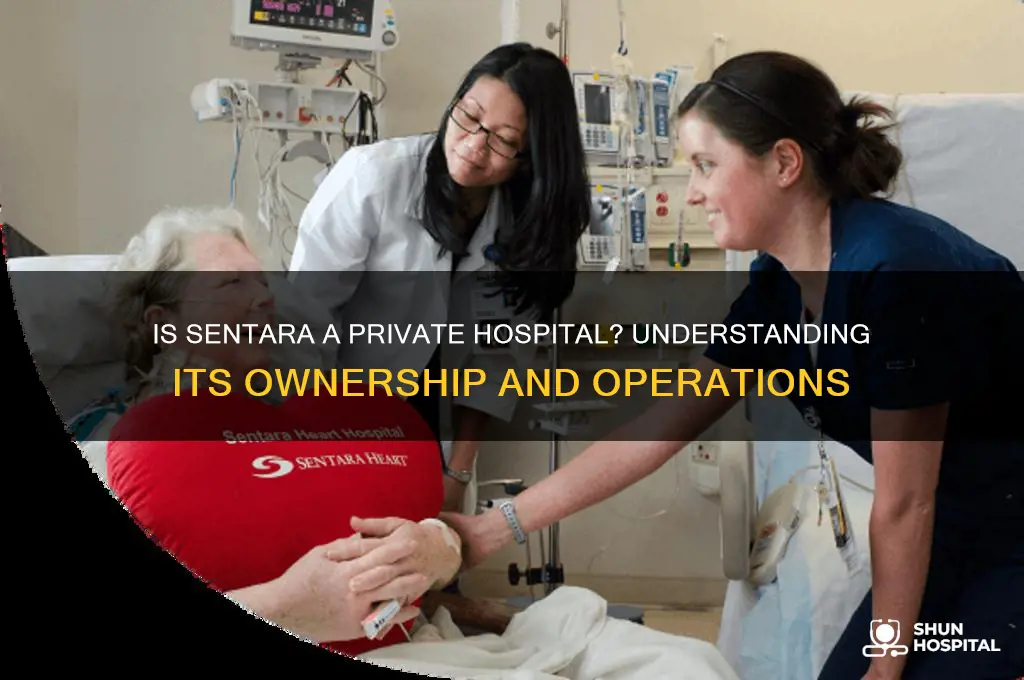 is sentara a private hospital