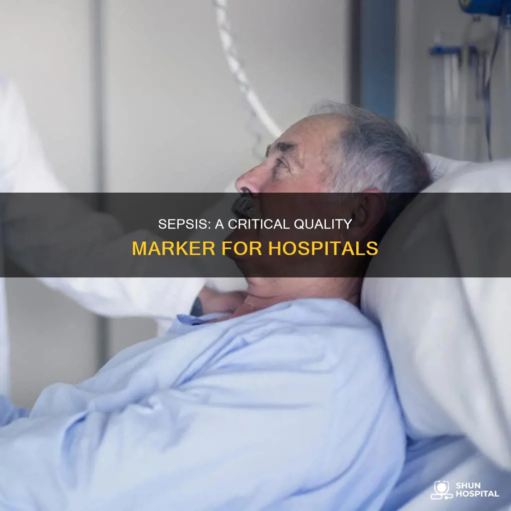 is sepsis a quality marker for hospitals