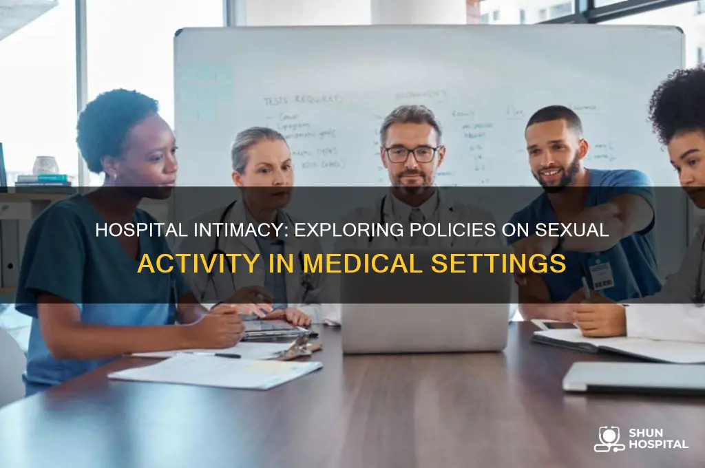 is sex allowed in hospitals