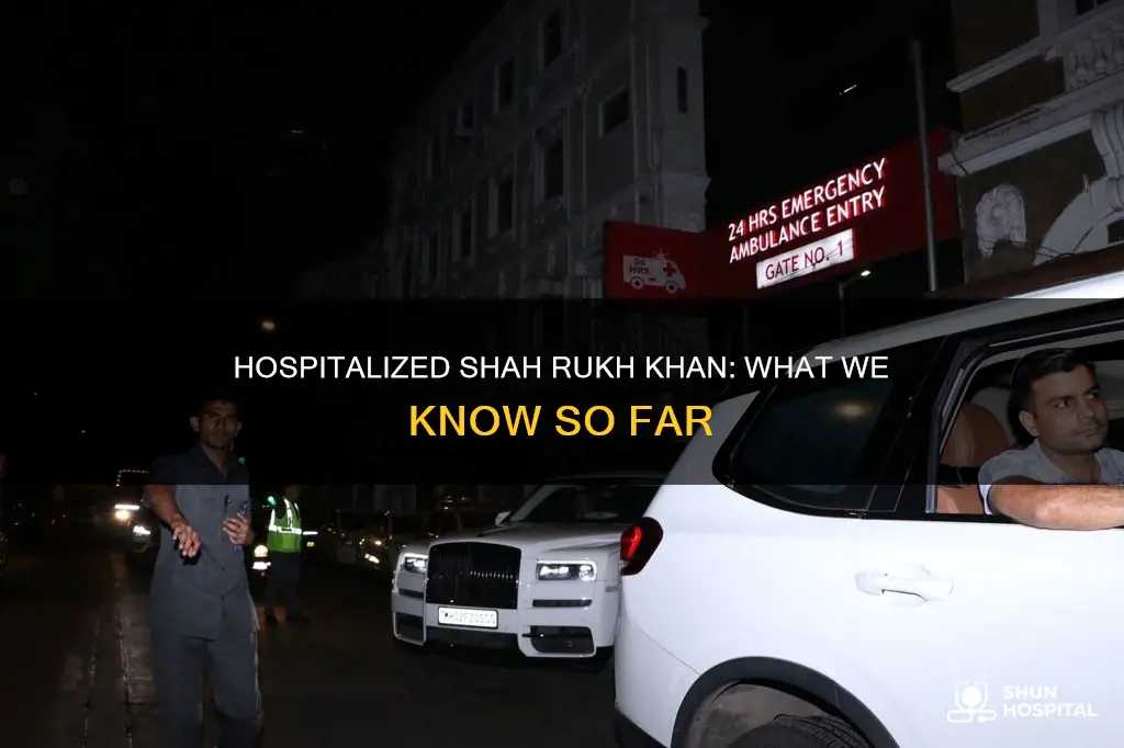 is shah rukh khan in the hospital