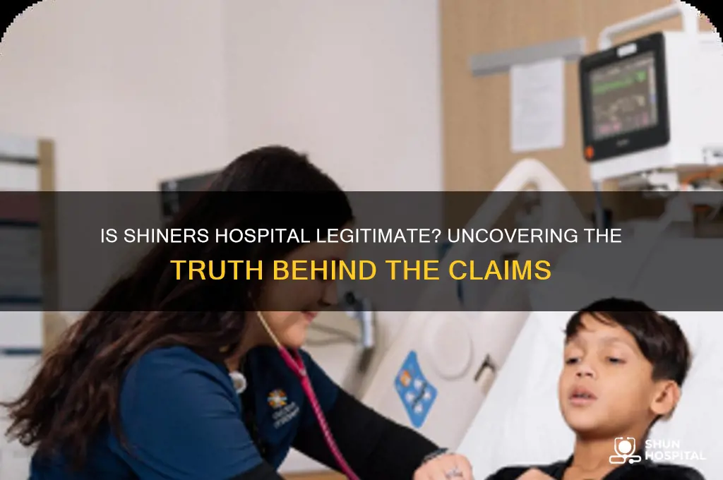 is shiners hospital legitimate