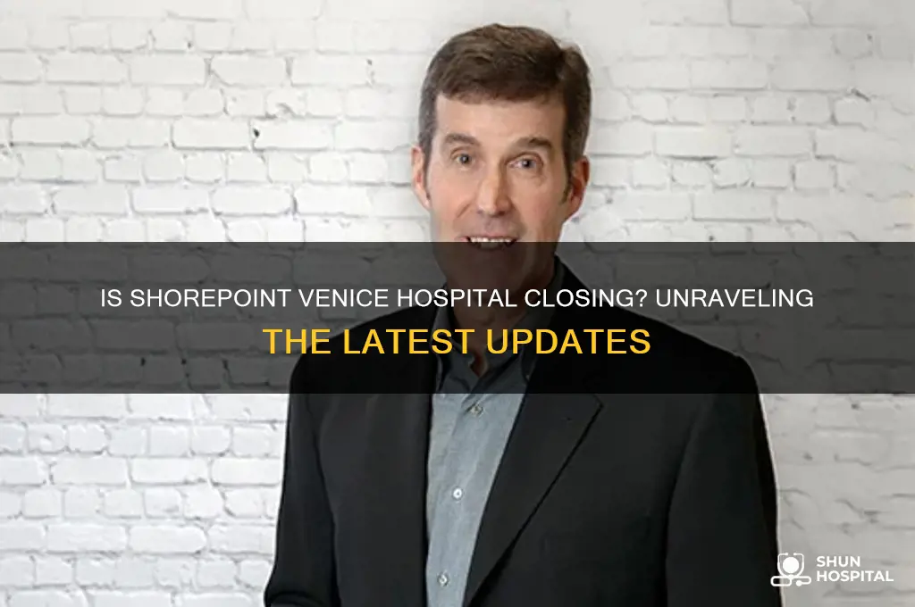 is shorepoint venice hospital closing