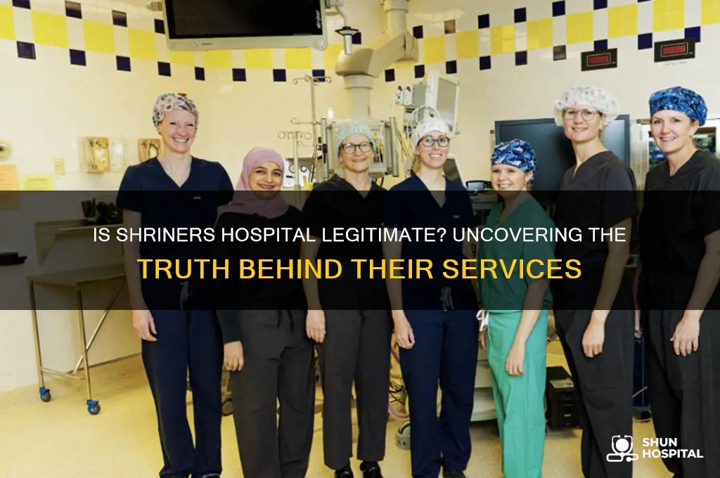 is shriners hospital legit