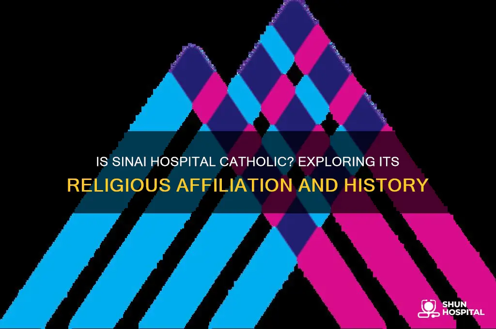 is sinai hospital catholic