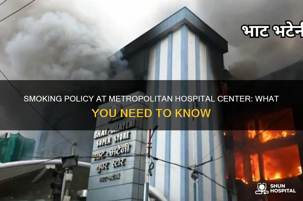 is smoking is allowed in the metropolitan hospital center